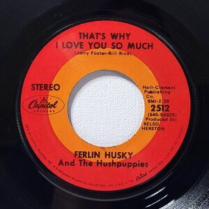 Ferlin Husky 45 That's Why I Love You So Much / Forever Yours on Capitol EX